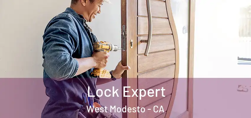  Lock Expert West Modesto - CA